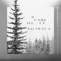 O Come All Ye Faithful Tabs by Hillsong Worship