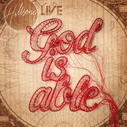 God Is Able Chords by Hillsong