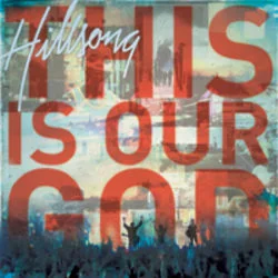 Our God Is Greater Chords by Hillsongs