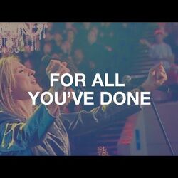 For All You've Done Tabs by Hillsongs
