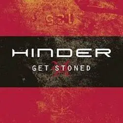 Get Stoned by Hinder
