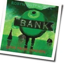 The Abandoned Brain Chords by Robyn Hitchcock