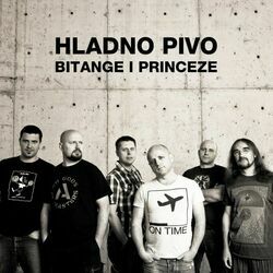 Bitange I Princeze by Hladno Pivo