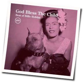 God Bless The Child Chords by Billie Holiday