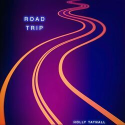 Road Trip by Holly Tatnall