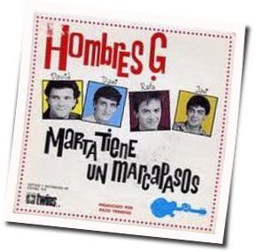 Marta Tiene Un Marcapasos Chords by Hombres G