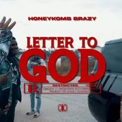 Letter To God by Honeykomb Brazy