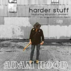 Harder Stuff Chords by Adam Hood