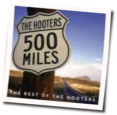 500 Miles Chords by The Hooters