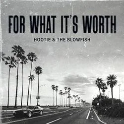 For What It's Worth Chords by Hootie & The Blowfish
