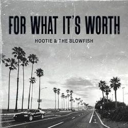For What Its Worth Chords by Hootie & The Blowfish