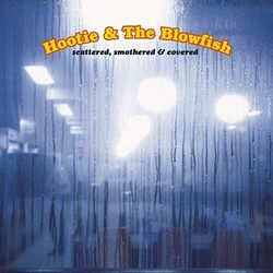 I Go Blind by Hootie & The Blowfish