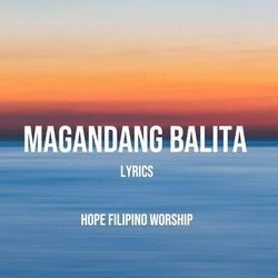 Magandang Balita Chords by Hope Filipino Worship