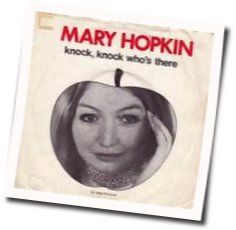 Knock Knock Who's There Chords by Mary Hopkin