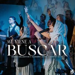 Me Viene A Buscar Chords by Horeb Worship