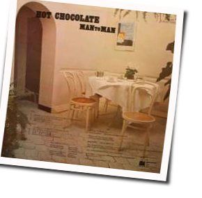 Man To Man Chords by Hot Chocolate