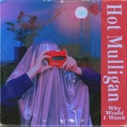 Betty by Hot Mulligan