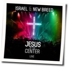 Jesus The Same by Israel Houghton