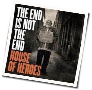 A Fire Only We Know Chords by House Of Heroes