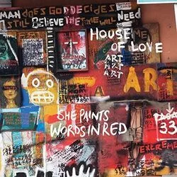 She Paints Words In Red Chords by The House Of Love