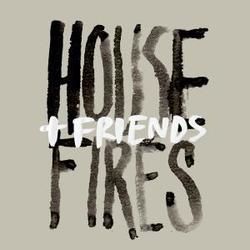 Fresh Fire by Housefires