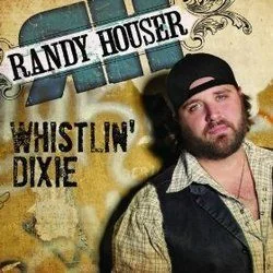 Whistlin Dixie Tab by Randy Houser