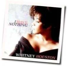 I Have Nothing Chords by Whitney Houston