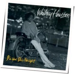 I'm Your Baby Tonight (Ver2) Chords by Whitney Houston