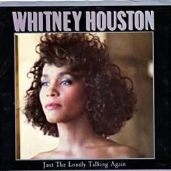 Just The Lonely Talking Again Chords by Whitney Houston