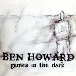 Games In The Dark Tabs by Ben Howard