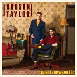 Won't Be Too Long Chords by Hudson Taylor