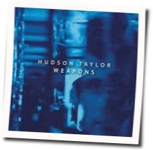 Weapons Chords by Hudson Taylor