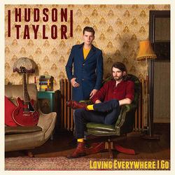 Won't Be Too Long Chords by Hudson Taylor