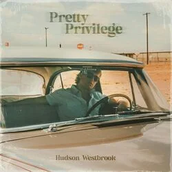 Pretty Privilege Chords by Hudson Westbrook
