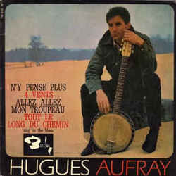 N Y Pense Plus Tout Est Bien by Hugues Aufray