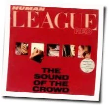 The Sound Of The Crowd Bass Tab by The Human League