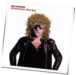 All American Alien Boy by Ian Hunter