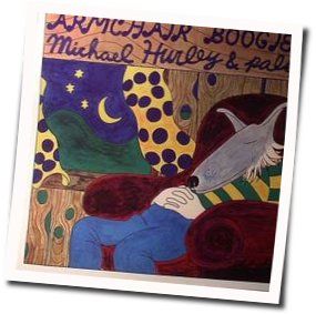 Open Up Chords by Michael Hurley