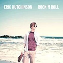 All Over Now by Eric Hutchinson