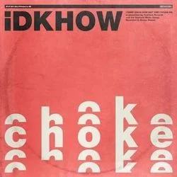 Choke Bass Tab by I DONT KNOW HOW BUT THEY FOUND ME