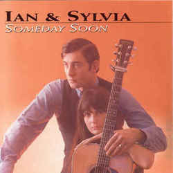 Someday Soon Chords by Ian And Sylvia