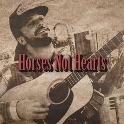 Horses Not Hearts Chords by Ian Munsick