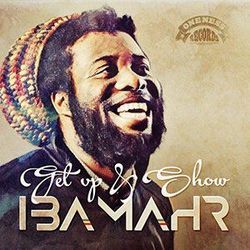 Get Up And Show Chords by Iba Mahr