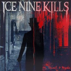 Me Myself Hyde Tab by Ice Nine Kills