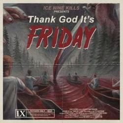 Thank God It's Friday Chords by Ice Nine Kills