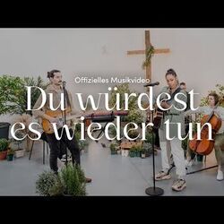 Du Würdest Es Wieder Tun Chords by Icf Karlsruhe