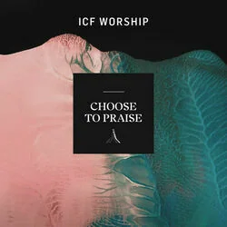 Creation Sings Chords by ICF Worship