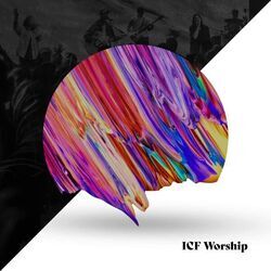 Above All Else Chords by ICF Worship