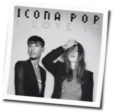 I Love It Chords by Icona Pop