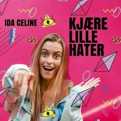 Kjære Lille Hater by Ida Celine